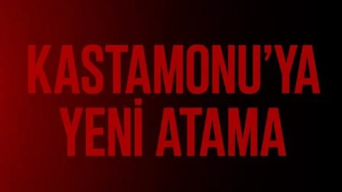 Devrekani İlçe Müftülüğü görevine Ahmet Karakaya atandı